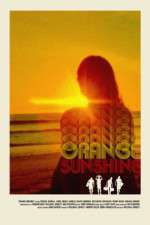 Watch Orange Sunshine 5movies