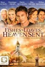 Watch Fishes 'n Loaves: Heaven Sent 5movies