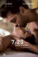 Watch 7:20 Once a Week 5movies