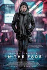 Watch In the Fade 5movies