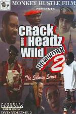Watch Crackheads Gone Wild New York 2 5movies