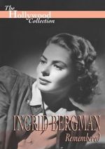 Watch Ingrid Bergman Remembered 5movies