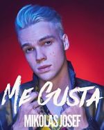 Watch Mikolas Josef: Me Gusta 5movies