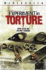 Watch Experiment in Torture 5movies