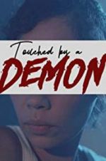 Watch Touched by a Demon 5movies