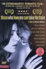 Watch Those Who Love Me Can Take the Train 5movies