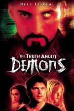 Watch The Irrefutable Truth About Demons 5movies