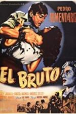 Watch El bruto 5movies