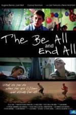 Watch The Be All and End All 5movies