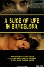 Watch A Slice of Life in Barcelona 5movies