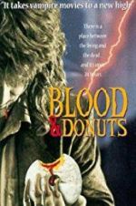 Watch Blood & Donuts 5movies