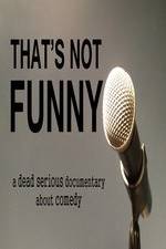 Watch That's Not Funny 5movies