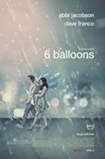 Watch 6 Balloons 5movies