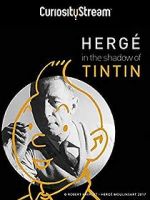 Watch Herg: In the Shadow of Tintin 5movies