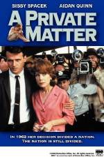Watch A Private Matter 5movies