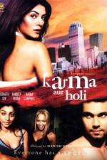 Watch Karma Confessions and Holi 5movies
