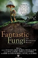 Watch Fantastic Fungi 5movies