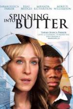 Watch Spinning Into Butter 5movies