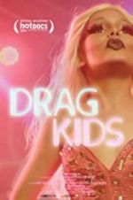 Watch Drag Kids 5movies