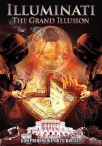 Watch Illuminati: The Grand Illusion 5movies