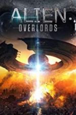 Watch Alien Overlords 5movies