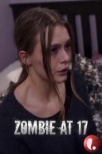 Watch Zombie at 17 5movies