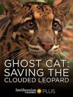 Watch Ghost Cat: Saving the Clouded Leopard 5movies