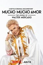 Watch Mucho Mucho Amor: The Legend of Walter Mercado 5movies