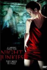 Watch Night Junkies 5movies