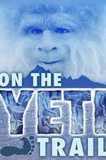 Watch On the Yeti Trail 5movies