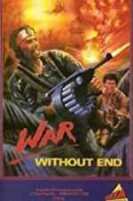 Watch War Without End 5movies