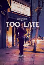 Watch Too Late 5movies