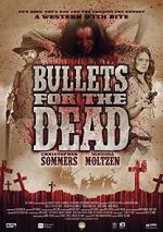 Watch Bullets for the Dead 5movies
