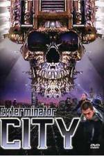 Watch Exterminator City 5movies