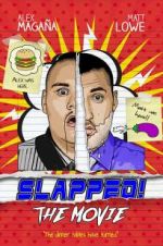Watch Slapped! The Movie 5movies