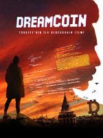 Watch Dreamcoin 5movies