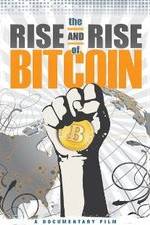 Watch The Rise and Rise of Bitcoin 5movies