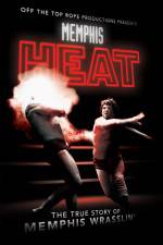Watch Memphis Heat The True Story of Memphis Wrasslin' 5movies