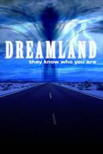 Watch Dreamland (2007) 5movies