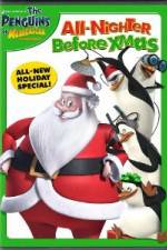 Watch The Penguins of Madagascar All Nighter Before Xmas 5movies