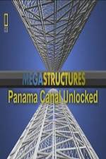 Watch National Geographic Megastructures Panama Canal Unlocked 5movies