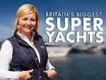 Watch Britain\'s Biggest Superyachts: Chasing Perfection 5movies