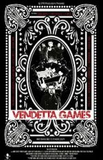 Watch Vendetta Games 5movies