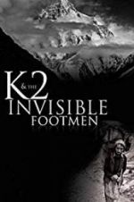 Watch K2 and the Invisible Footmen 5movies