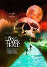 Watch The Long Dark Trail 5movies