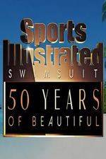 Watch Sports Illustrated Swimsuit 50 Years of Beautiful 5movies