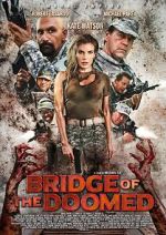 Watch Bridge of the Doomed 5movies