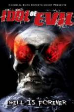 Watch Idol of Evil: Hell Is Forever 5movies