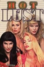 Watch Hot Lust! 5movies