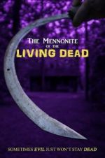 Watch The Mennonite of the Living Dead 5movies